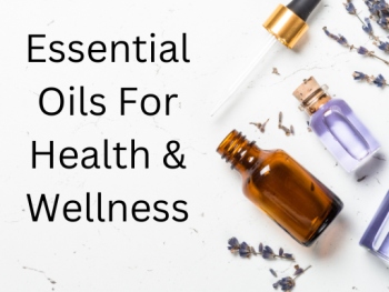 Essential Oils For Health & Wellness {{brizy_dc_image_alt entityId=